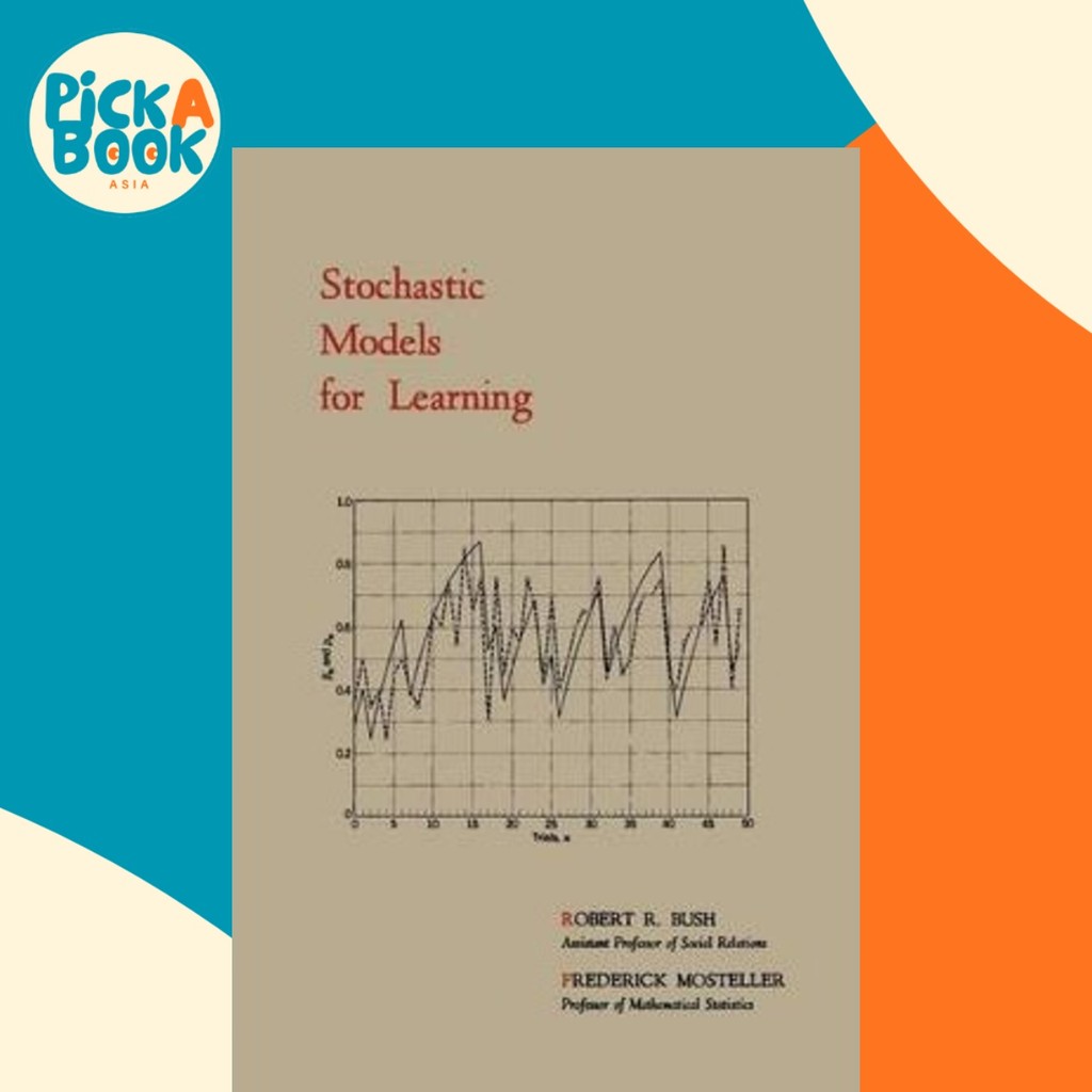 Stochastic Models for Learning by Robert R Bush (paperback) | Shopee ...