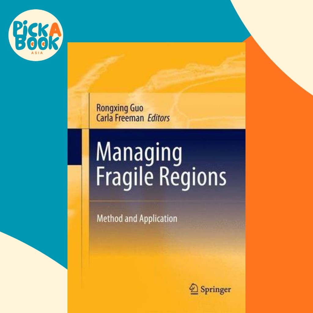 Managing Fragile Regions : Method and Application by Rongxing Guo (US ...