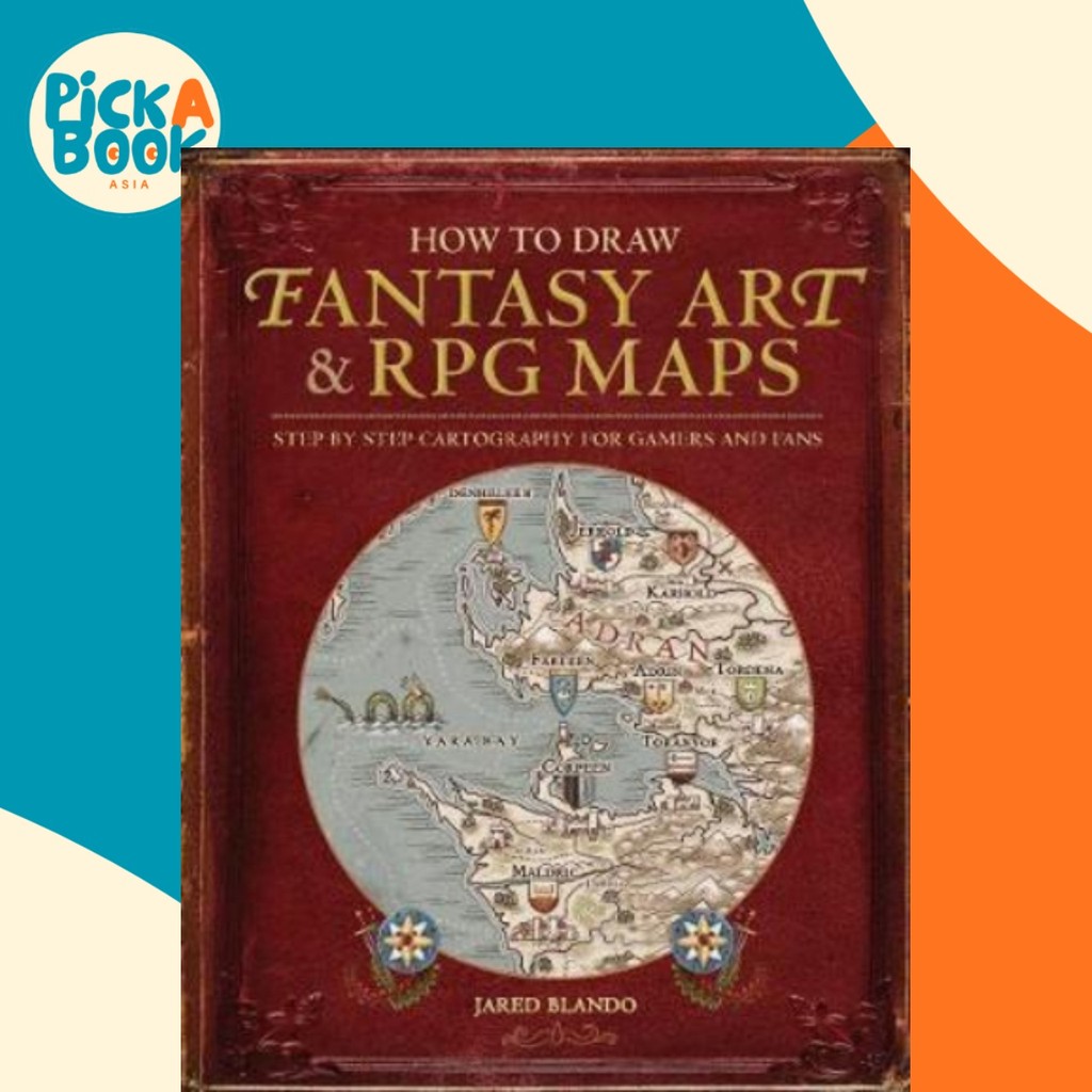 how-to-draw-fantasy-art-and-rpg-maps-step-by-step-by-jared-blando