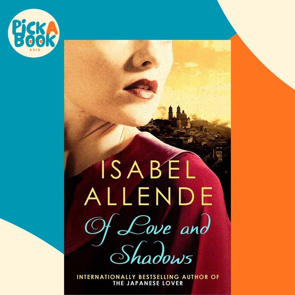 - Of Love and Shadows by Isabel Allende (UK edition, p…