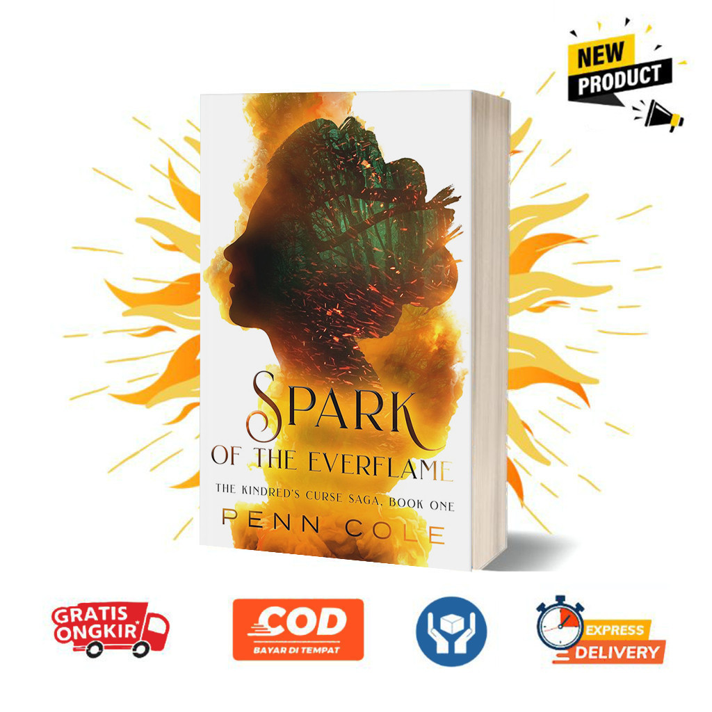 Spark of the Everflame (Kindred's Curse, 1) by Penn Cole