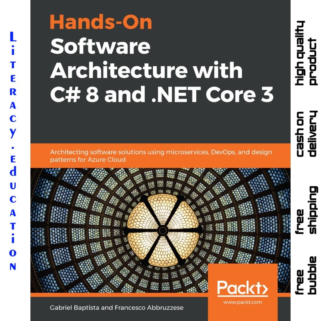 HANDS-ON SOFTWARE ARCHITECTURE WITH C 8 AND .NET CORE 3 GABRIEL ...
