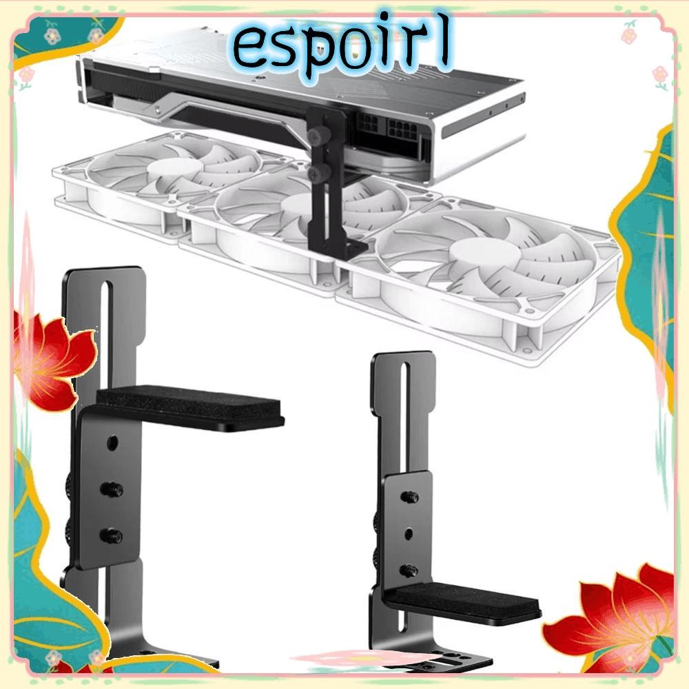 ESPOIR Graphics Card Holder, Sliding Chassis 12cm Fan Position GPU ...