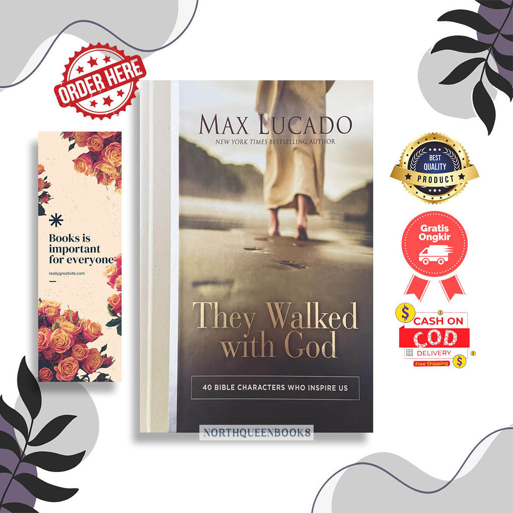 They Walked with God 40 Bible Characters Who Inspire Us