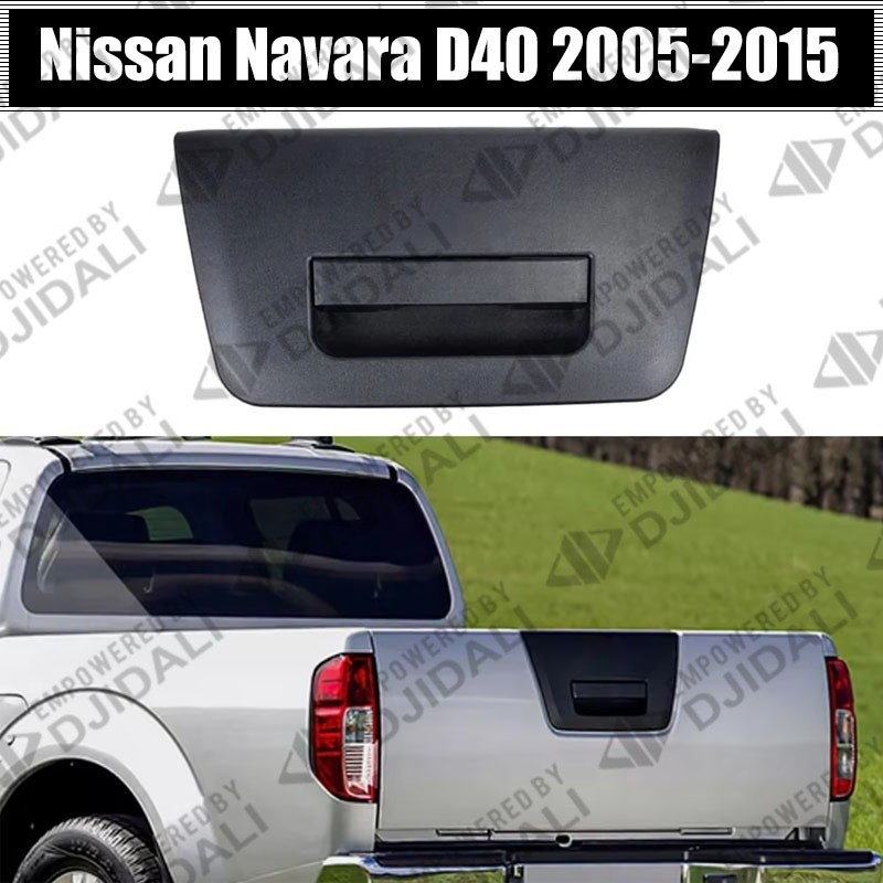 NISSAN NAVARA 2005-2015 D40 Car Rear Tailgate Trunk Handle Without Key ...