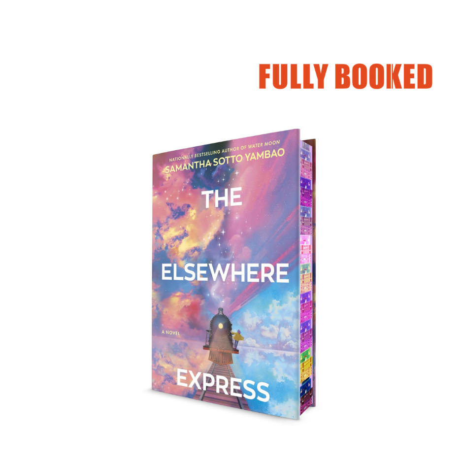 The Elsewhere Express: A Novel (Hardcover) by Samantha Sotto Yambao ...