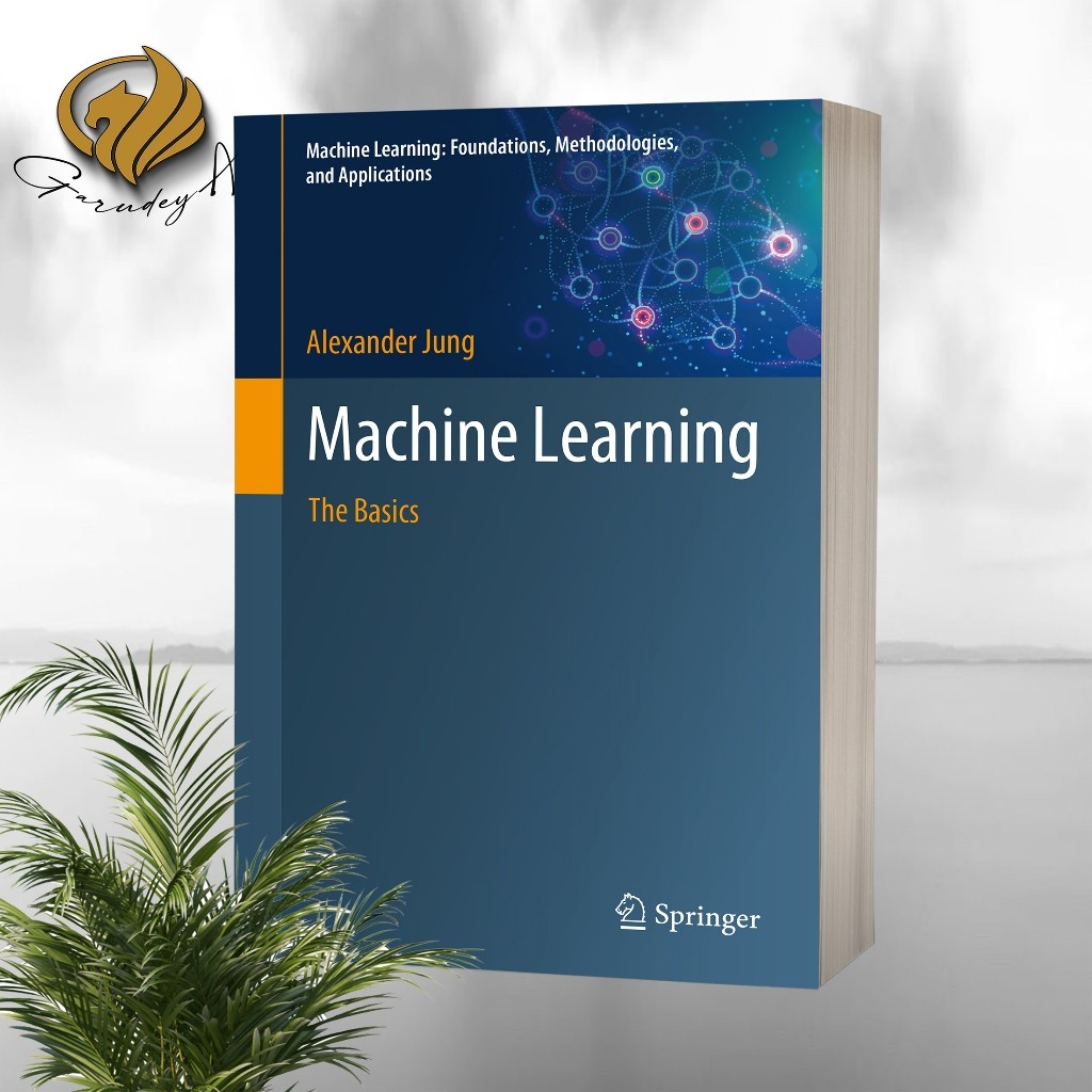 Machine Learning the Basics by Alexander Jung | Shopee Philippines