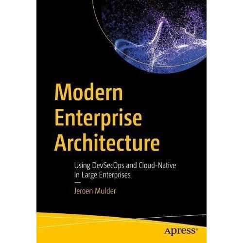 Modern Enterprise Architecture Using DevSecOps and Cloud-Native in ...