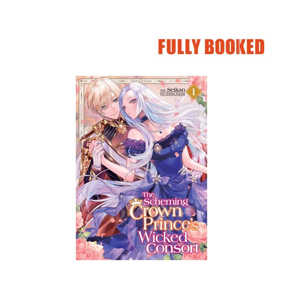 The Scheming Crown Prince's Wicked Consort, Vol. 1 (Paperback) by ...
