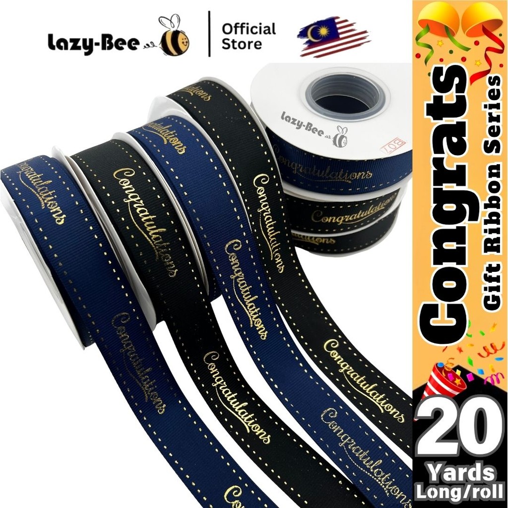 LAZY BEE Congratulation Congrats Ribon Reben Ribbon Riben Tahniah ...