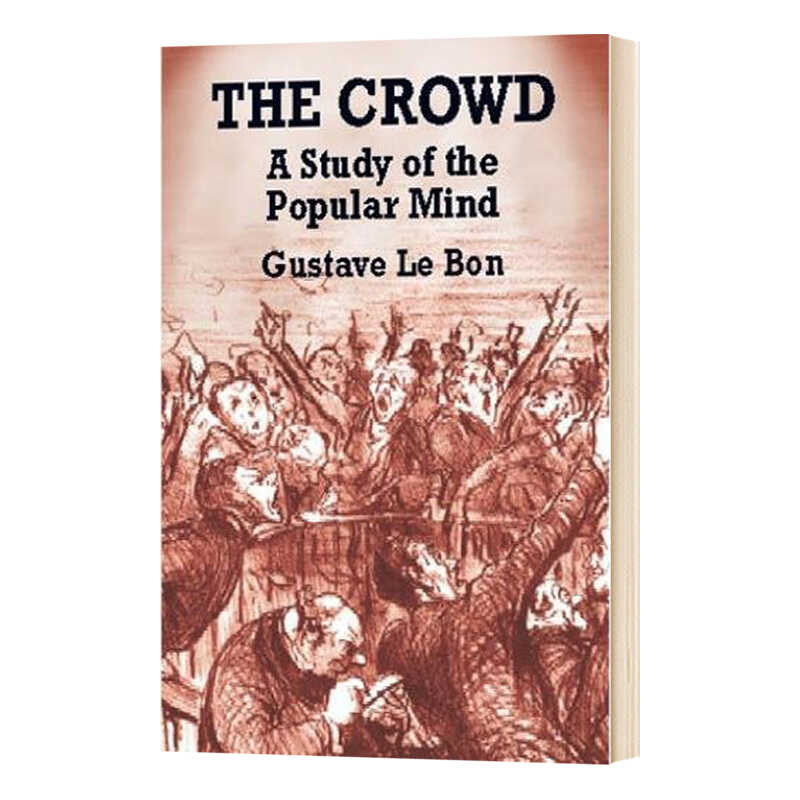The Crowd, a classic work in the field of social psychology, is an ...