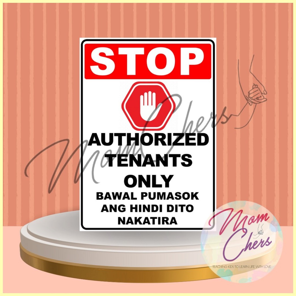 LAMINATED SIGNAGE AUTHORIZED TENANTS ONLY ATTENTION FOR DELIVERY RIDERS ...