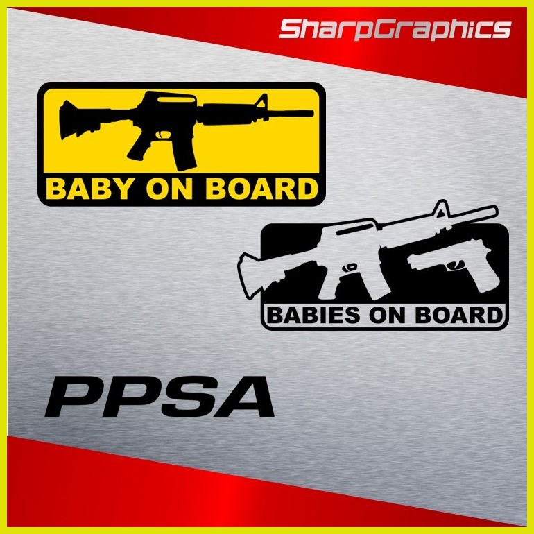 ๑ ☈ ۞ Baby on Board PPSA Baby Armalite Rifle and gun Car Sticker Decals ...