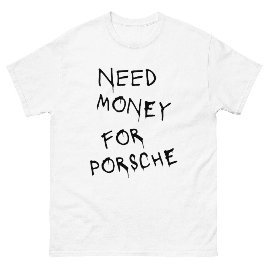 Need Money for Porsche Oversized T-Shirt - White | Shopee Philippines