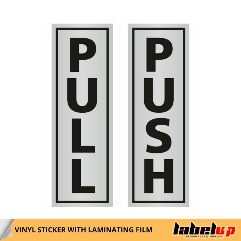 Push Pull Door Sticker Signage Pair Vinyl Sticker Laminated With Matte