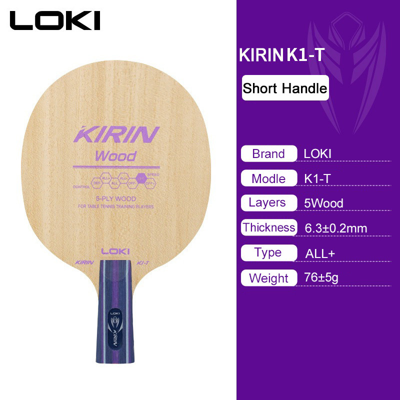 Original LOKI KIRIN K1-T Table Tennis Blade(5Wood,ALL+)Ping Pong Bat ...