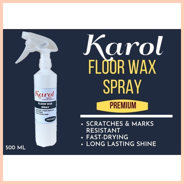 KAROL Floor Wax Spray 500 mL Premium (Spray Buff Tiles Vinyl Linoleum