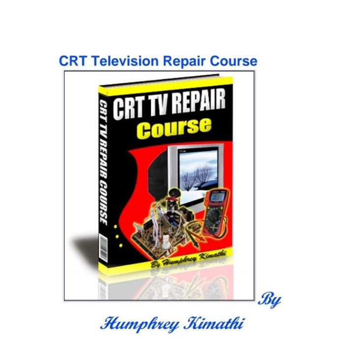 CRT Tv Repair Course / CRT Tv Troubleshooting Guide Handbook | Shopee ...