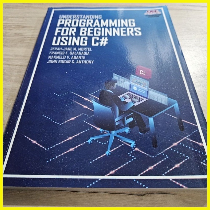 ☑ Understanding Programming for Beginners Using C# By: Mortel | Shopee ...