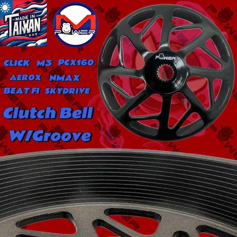 M.Power CLUTCH BELL W/Groove (Click 125I 150I / Mio I125 / Gy6 125 150 / Aerox/Nmax / Skyd