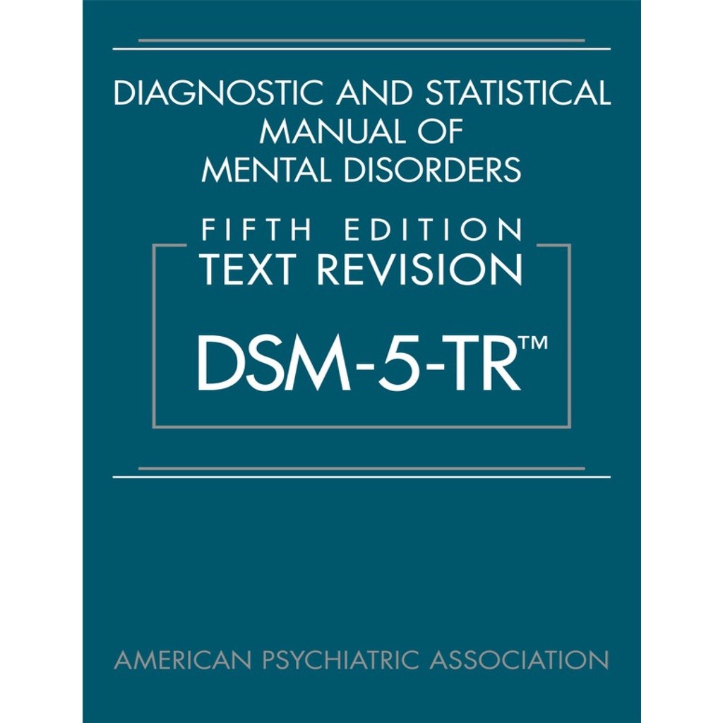 DSM 5 - TR - Diagnostic and Statistical Manual of Mental Disorder - 5E ...