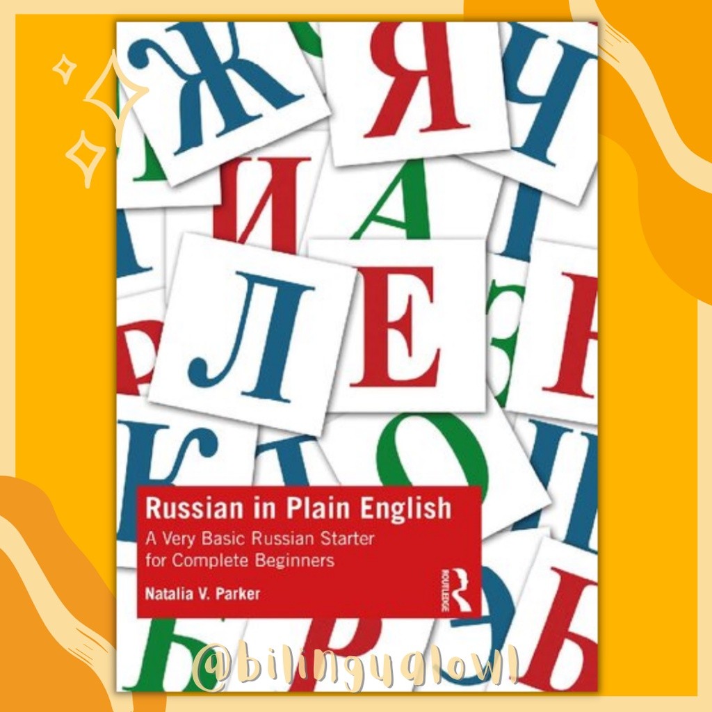 Russian in Plain English (A Very Basic Russian Starter for Complete ...