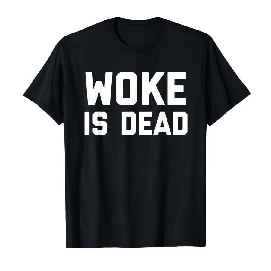T-shirt Woke Is Dead – Coupe Classique Homme/femme, Léger, Manches Doubles – Vêtement Message Style Décontracté