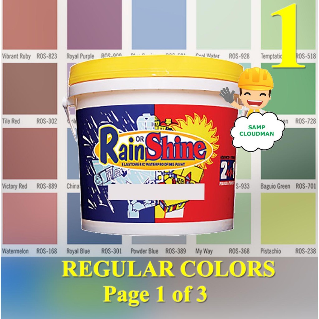Rain or Shine Elastomeric Waterproofing Paint Gallon/ 4 Liters Page 1 ...