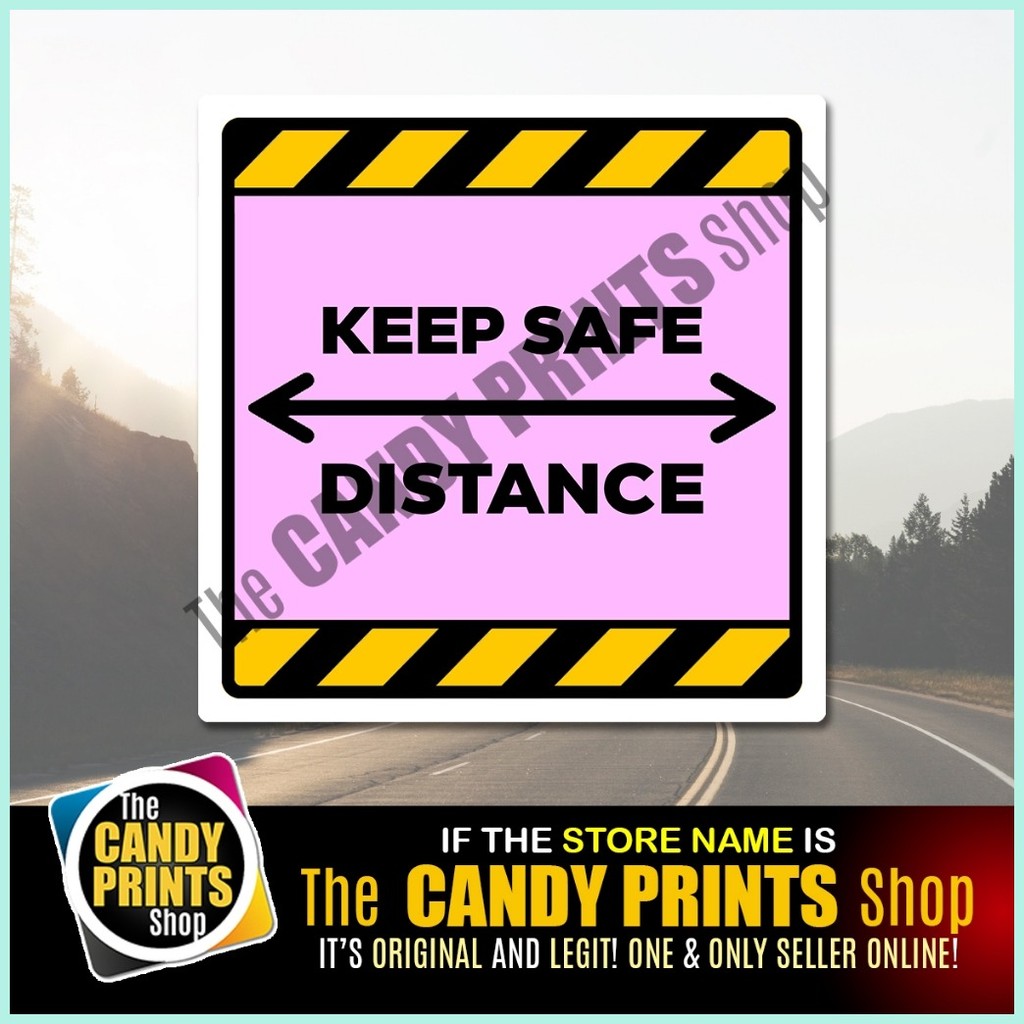 Magnetic and VInyl Car Sticker (KEEP SAFE DISTANCE) - 5 x5 inches and 7 ...