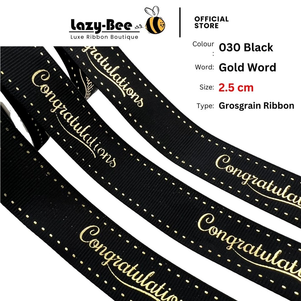 LAZY BEE Congratulation Congrats Ribon Reben Ribbon Riben Tahniah ...