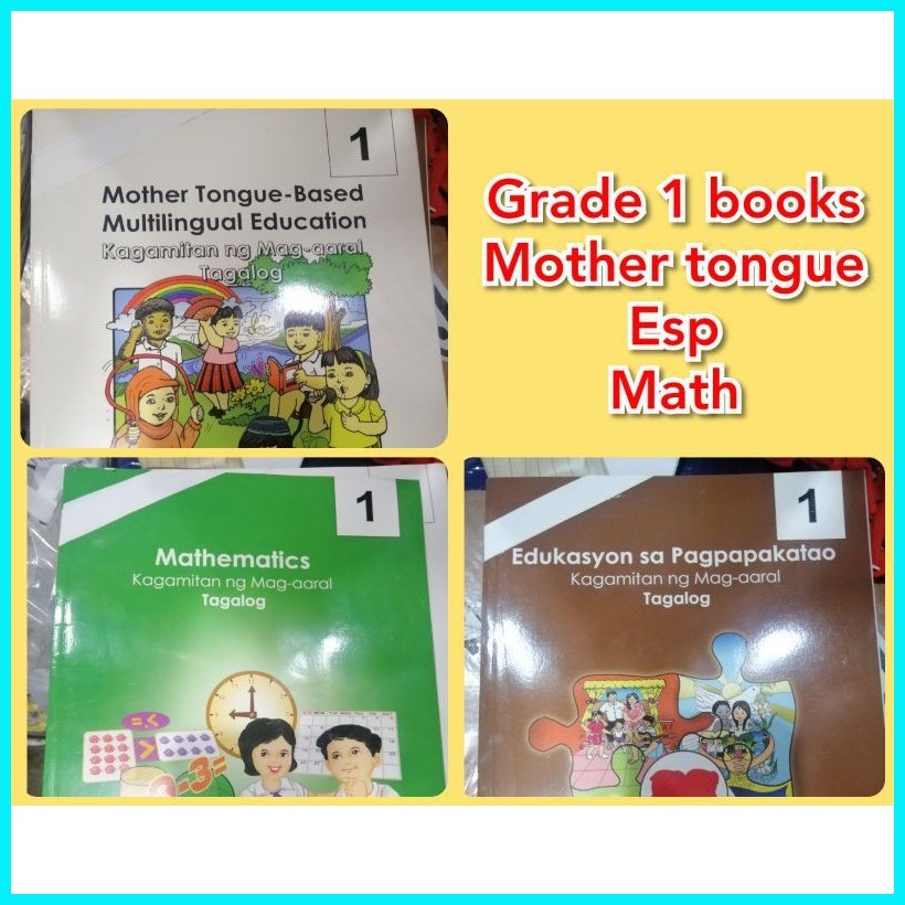 Grade 1 books Mother Tounge Mathematics ESP Filipino Araling Panlipuna ...