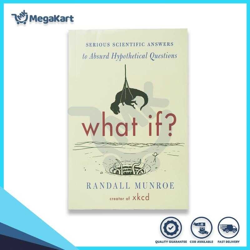 Megakart: What If?: Serious Scientific Answers To Absurd Hypothetical ...
