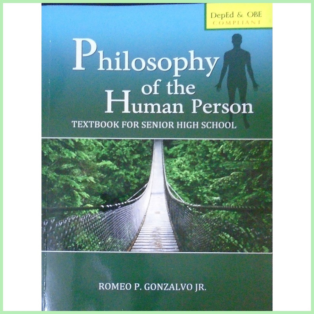 ஐ PHILOSOPHY OF THE HUMAN PERSON Textbook for Senior High School ...
