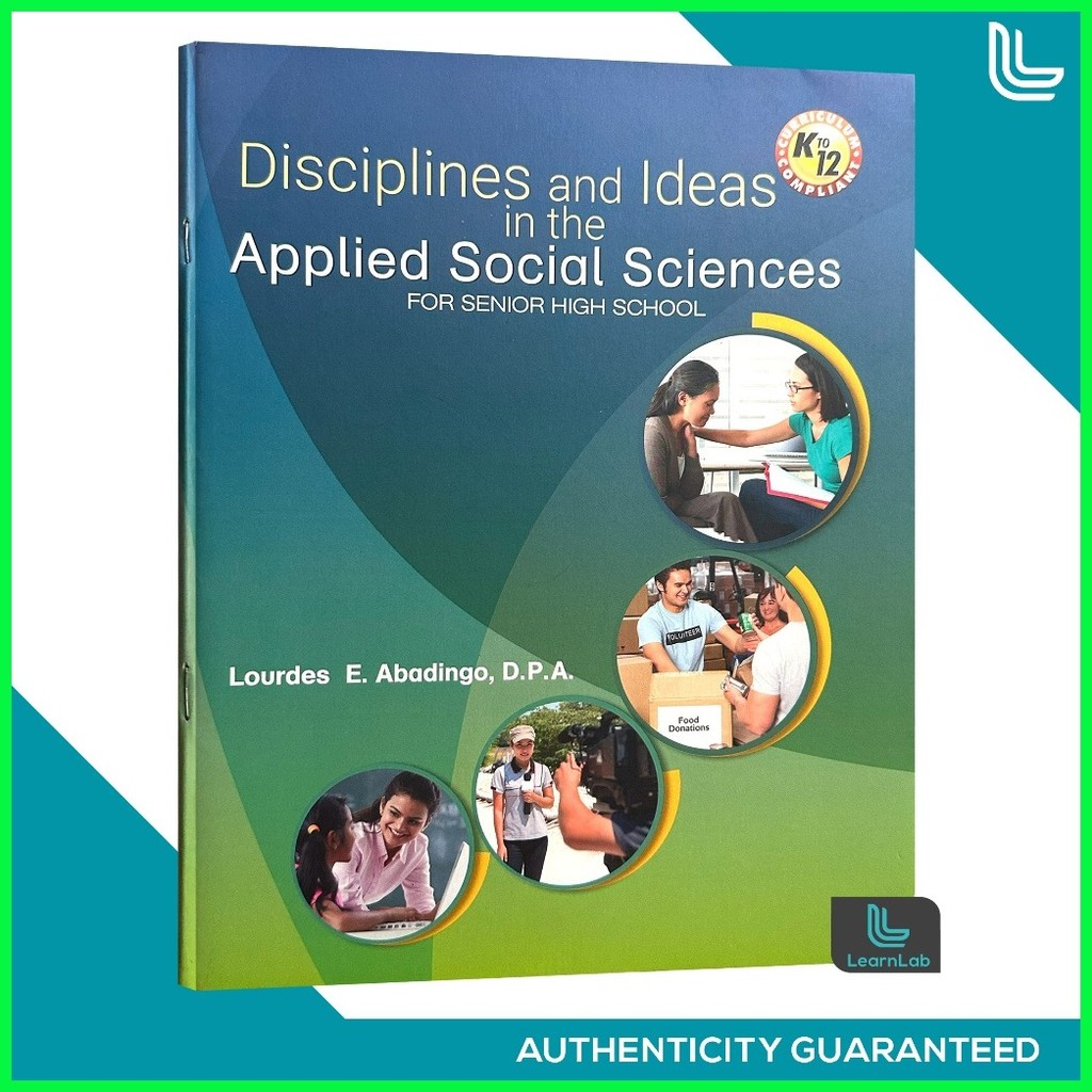 DISCIPLINES and IDEAS in the Applied Social Sciences for SENIOR HIGH ...