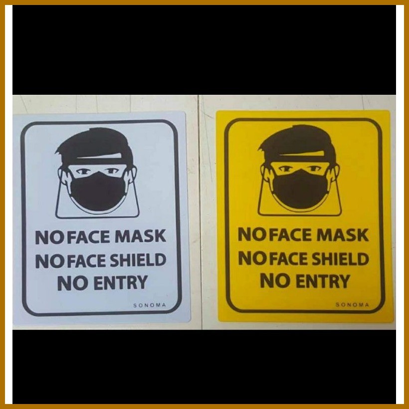 New Normal Signage NO FACEMASK NO FACE SHIELD NO ENTRY | Shopee Philippines
