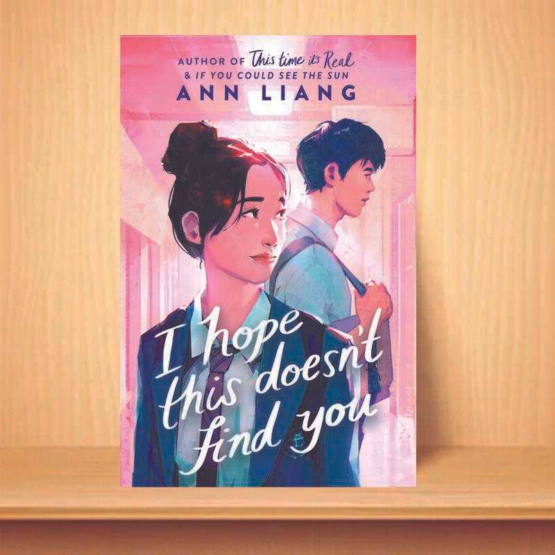 I Hope This Doesn't Find You A Novel By Ann