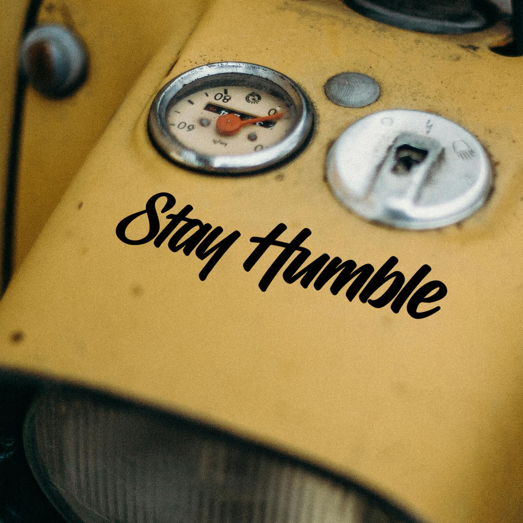 Stay Humble Decal for Motorcycle Stickers Waterproof Sticker Vinyl ...