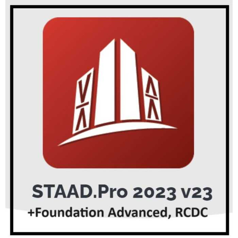 Staad.Pro + Foundation Advanced 202+Rcdc 202 FULL VERSION LIFETIME USE ...