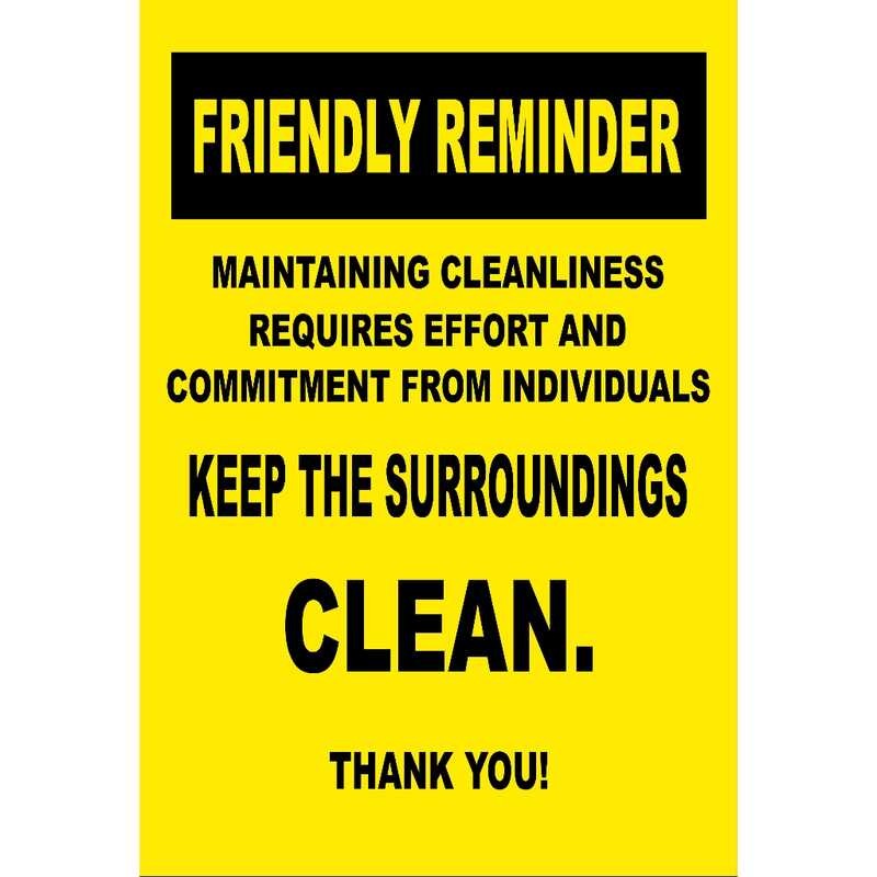 SIGN FRIENDLY REMINDER MAINTAIN CLEANLINESS SIGNAGE PVC TYPE WATERPROOF ...