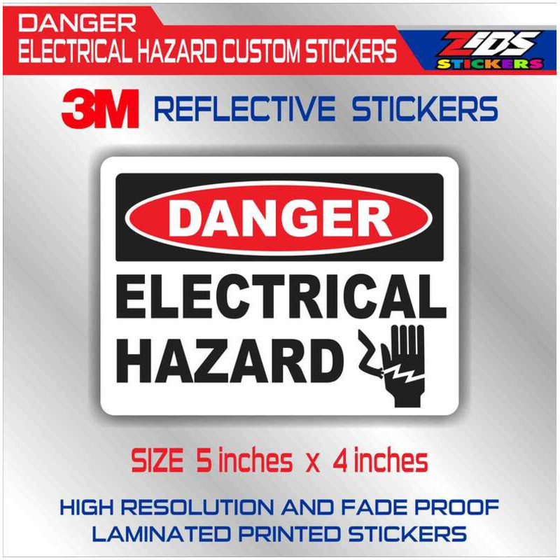 Danger Hazard Warning Sign 3M Reflective Printed Laminated Sticker C76 ...