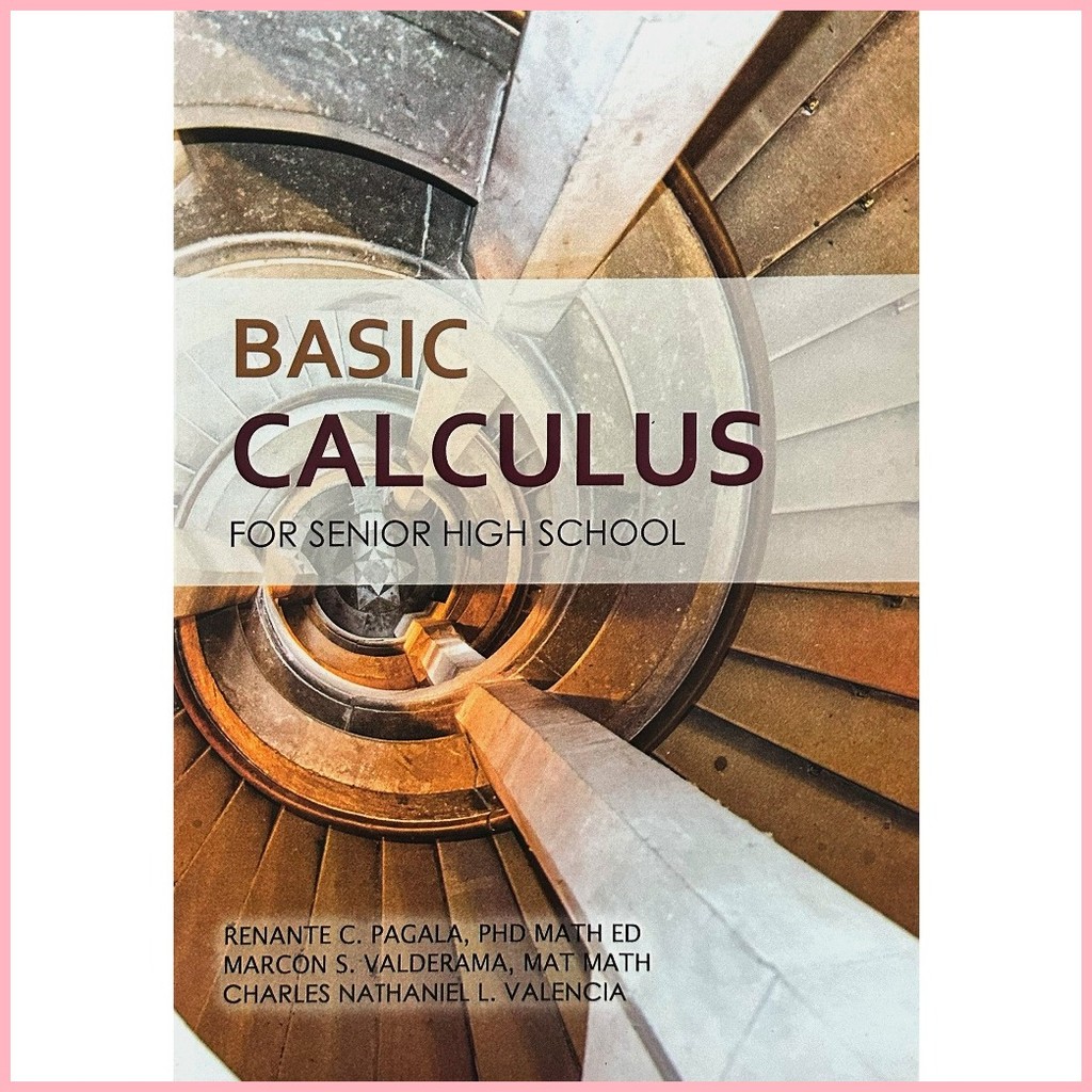 BASIC CALCULUS for Senior High School - Renante Pagala | Marcon ...