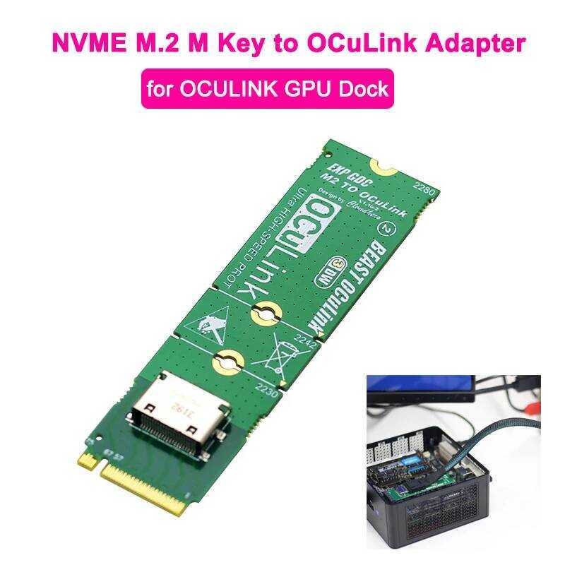 NVME 2 9 M.2 M Key To Oculink Adapter For OCULINK GPU Dock Mini PC ...