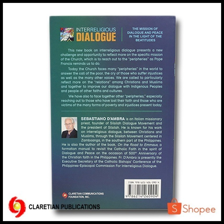 Interreligious Dialogue: The Mission of Dialogue and Peace in the Light ...