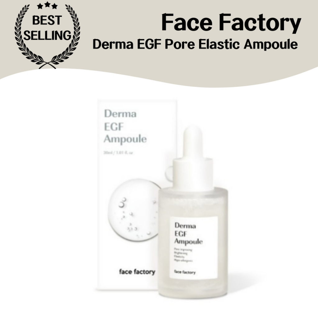 Face Factory's Derma EGF Pore Elastic Ampoule 30ml AntiAging