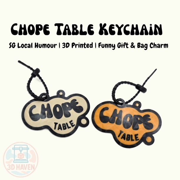 SG Chope Table Keychain | Local Humour | 3D Printed | Funny Bag Charm ...