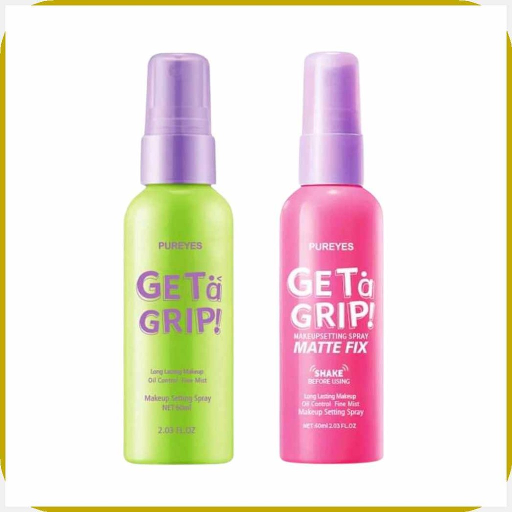 Pureyes;Z;Get/E[a&f`Grip;G`Makeup;l`Setting;D`Spray;Y`Matte;Z`Fix Spray ...