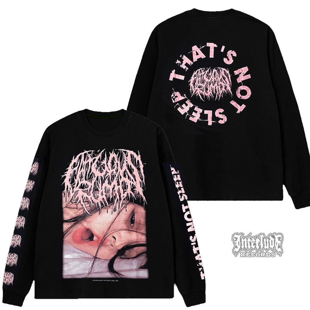 LONGSLEEVE - FATUOUS RUMP - That's Not Sleep - BRUTALMIND - original ...