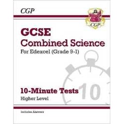 Gcse Combined Science: Edexcel 10-Minute Tests-Higher (includes answers ...