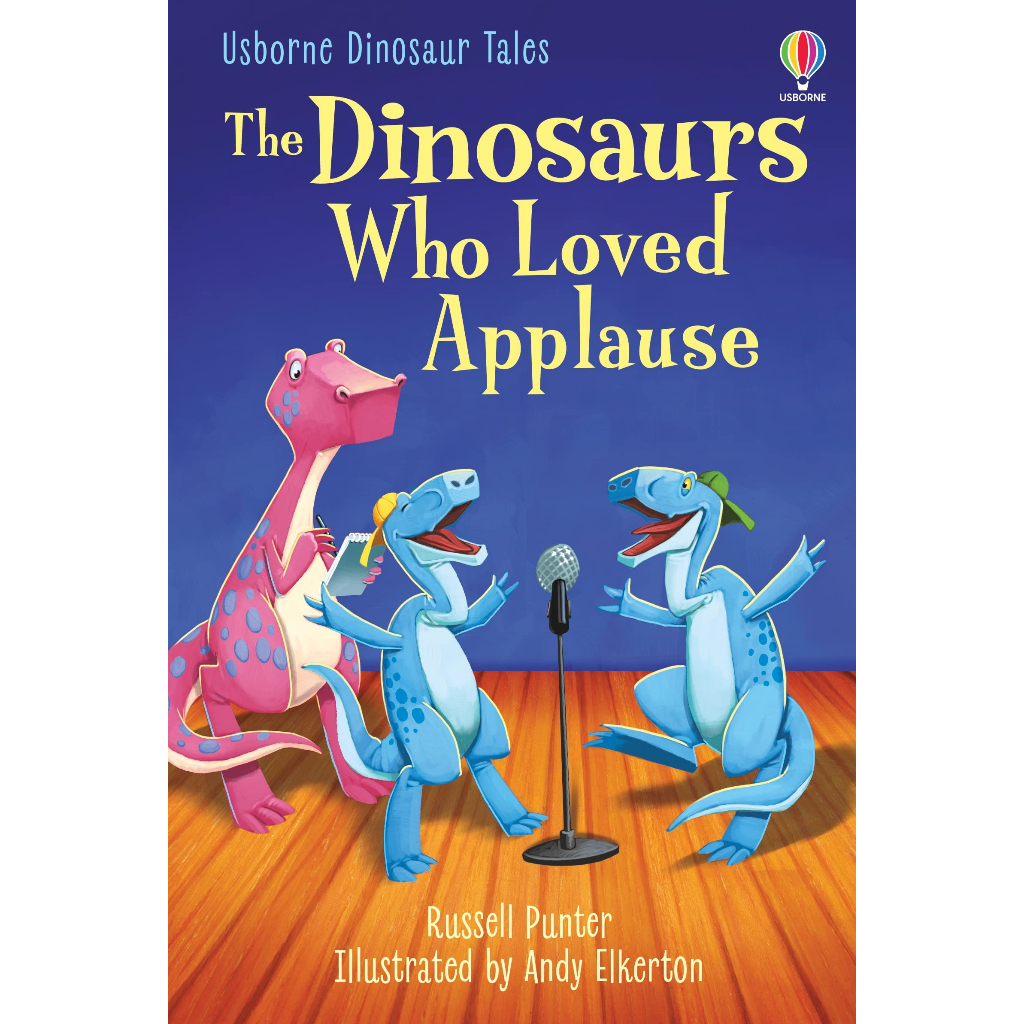 Usborne Dinosaur Tales: The Dinosaurs Who Loved Applause Children Book ...