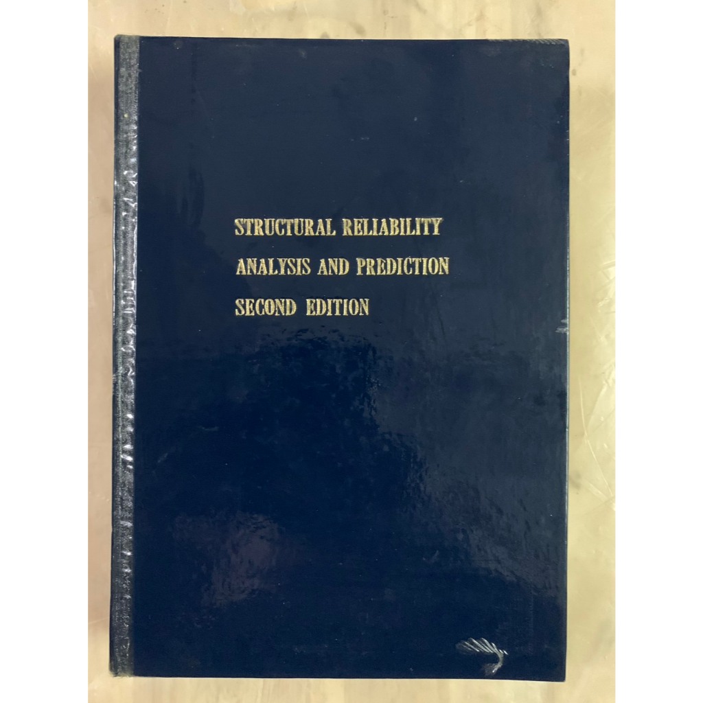 STRUCTURAL RELIABILITY ANALYSIS AND PREDICTION Second Edition (Copy ...